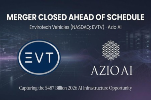 Envirotech Vehicles Closes Merger with&hellip;