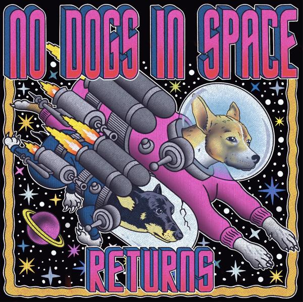 No Dogs in Space is back to feed your&hellip;
