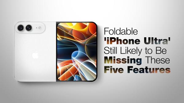 photo of Foldable 'iPhone Ultra' Still Likely to Be Missing These Five Features image