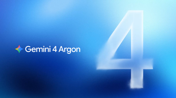 Google's Gemini 4 Argon may be overkill…