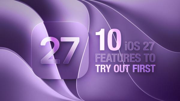 iOS 27 Now Available: 10 Features to Try…