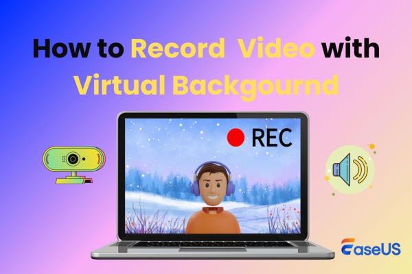 How to Record Video with Virtual…